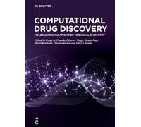Computational Drug Discovery – Molecular Simulation for Medicinal Chemistry