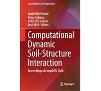 Computational Dynamic Soil-Structure Interaction: Proceedings of the 2026 International Conference CompDSSI (Lecture Notes in Civil Engineering, 897)