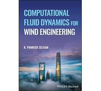 Computational Fluid Dynamics for Wind Engineering