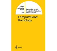 Computational Homology: 157 (Applied Mathematical Sciences, 157)