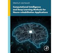 Computational Intelligence and Deep Learning Methods for Neuro-rehabilitation Applications