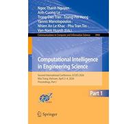 Computational Intelligence in Engineering Science: Second International Conference, ICCIES 2026, Nha Trang, Vietnam, April 2-4, 2026, Proceedings, ... in Computer and Information Science, 2943)