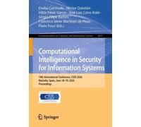 Computational Intelligence in Security for Information Systems: 19th International Conference, CISIS 2026, Marbella, Spain, June 18-19, 2026, ... in Computer and Information Science, 3013)