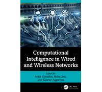 Computational Intelligence in Wired and Wireless Networks