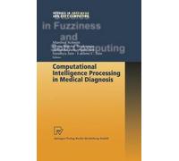 Computational Intelligence Processing in Medical Diagnosis
