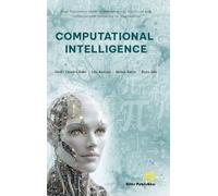 Computational Intelligence (River Publishers Series in Mathematical, Statistical and Computational Modelling for Engineering)