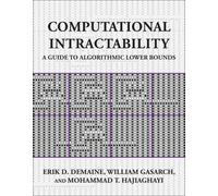 Computational Intractability : A Guide to Algorithmic Lower Bounds
