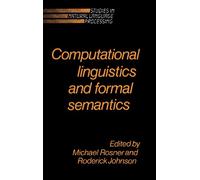 Computational Linguistics and Formal Semantics (Studies in Natural Language Processing)