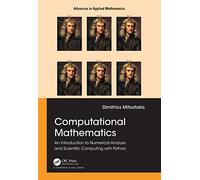 Computational Mathematics – Introduction to Numerical Analysis & Scientific Computing with Python