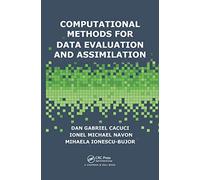 Computational Methods for Data Evaluation and Assimilation