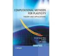 Computational Methods for Plasticity: Theory and Applications