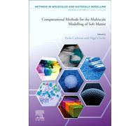 Computational Methods for the Multiscale Modelling of Soft Matter