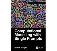 Computational Modelling with Single Prompts
