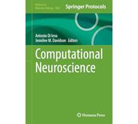 Computational Neuroscience (Methods in Molecular Biology, 3062)