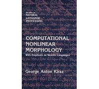 Computational Nonlinear Morphology: With Emphasis on Semitic Languages (Studies in Natural Language Processing)