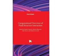 Computational Overview of Fluid Structure Interaction