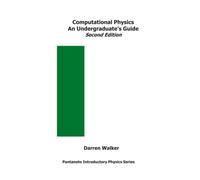 Computational Physics: An undergraduate's guide second edition (Pantaneto Introductory Physics Series)