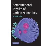 Computational Physics of Carbon Nanotubes
