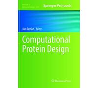 Computational Protein Design: 1529 (Methods in Molecular Biology, 1529)