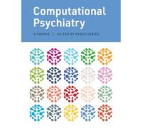 Computational Psychiatry: A Primer