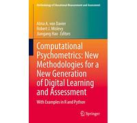 Computational Psychometrics – New Methods for Digital Learning & Assessment – Examples in R & Python