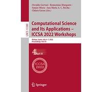 Computational Science and Its Applications - ICCSA 2022 Workshops: Malaga, Spain, July 4-7, 2022, Proceedings, Part IV: 13380 (Lecture Notes in Computer Science, 13380)