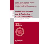 Computational Science and Its Applications - ICCSA 2025 Workshops: Istanbul, Turkey, June 30 - July 3, 2025, Proceedings, Part XI: 15896 (Lecture Notes in Computer Science, 15896)