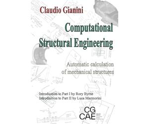 Computational Structural Engineering: Automatic calculation of mechanical structures