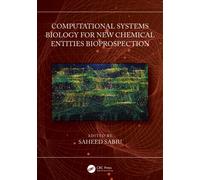 Computational Systems Biology for New Chemical Entities Bioprospection
