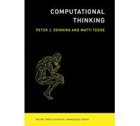 Computational Thinking (The MIT Press Essential Knowledge Series) the New