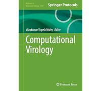 Computational Virology: With Online Files: 2927 (Methods in Molecular Biology, 2927)