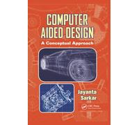 Computer Aided Design: A Conceptual Approach