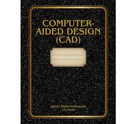 Computer Aided Design CAD: Graph Paper for Technical Sketches, Engineering Designs, and Architecture Plans | Ideal for Students, Professionals, and Creators