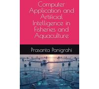 Computer Application and Artificial Intelligence in Fisheries and Aquaculture