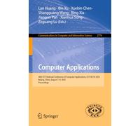 Computer Applications: 40th CCF National Conference of Computer Applications, CCF NCCA 2025, Beijing, China, August 7-9, 2025, Proceedings (Communications in Computer and Information Science, 2774)