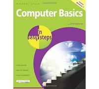 Computer Basics in easy steps: Windows 7 Edition