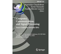 Computer, Communication, and Signal Processing. Smart Solutions Towards SDG: 8th IFIP TC 12 International Conference, ICCCSP 2024, Chennai, India, ... and Communication Technology, 723)