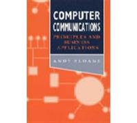 Computer Communications: Principles and Business Applications