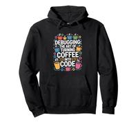 Computer Debugging: The Art of Turning Coffee into Code Nerd Pullover Hoodie