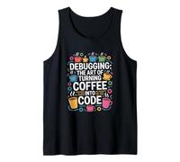 Computer Debugging: The Art of Turning Coffee into Code Nerd Tank Top