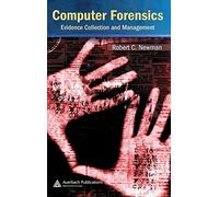 Computer Forensics: Evidence Collection and Management