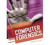 Computer Forensics InfoSec Pro Guide (NETWORKING & COMM - OMG)