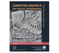 Computer Graphics And Virtual Environments: From Realism to Real-Time