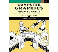 Computer Graphics From Scratch : A Programmer's Introduction to 3D Rendering