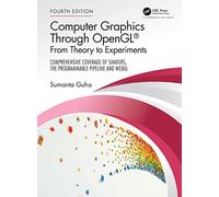 Computer Graphics Through OpenGL®: From Theory to Experiments