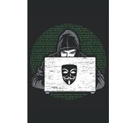 Computer Hacker: Computer Hacking Notebook For Anonymous Hacker, Ethical Hacker, Pen Tester, Cybersecurity Pro