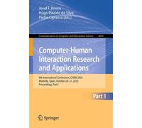 Computer-Human Interaction Research and Applications: 9th International Conference, CHIRA 2025, Marbella, Spain, October 20-21, 2025, Proceedings, ... in Computer and Information Science, 2834)