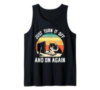 Computer JUST Turn IT Off and ON Again Funny Science Coder Tank Top