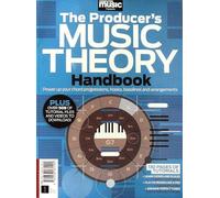 Computer Music Presents: The Producer's Music Theory Handbook