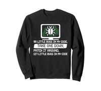Computer Nerd 99 LITTLE BUGS IN MY CODE Funny Coder Sweatshirt